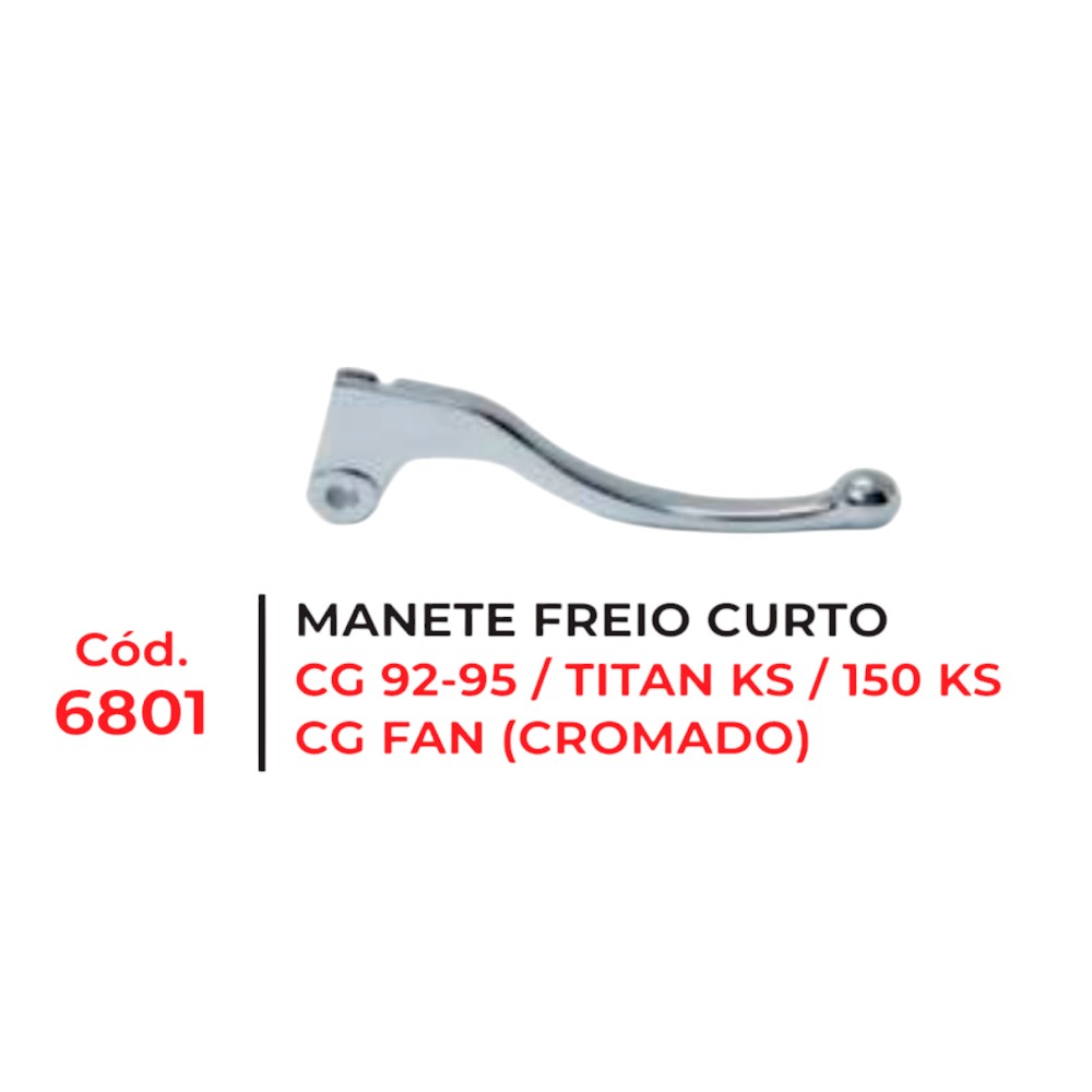 MANETE FREIO CURTO TITAN 00 KS(CROMAD)