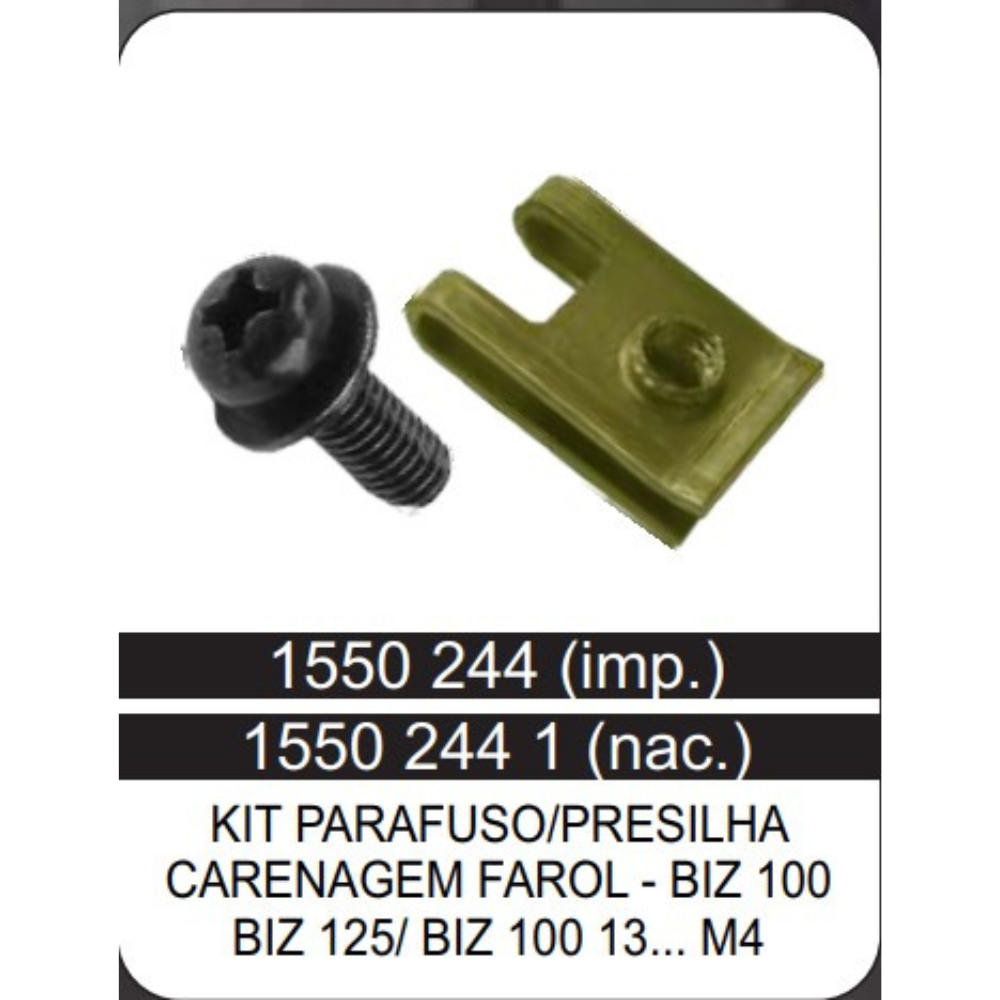 PRESILHA CARENAGEM FAROL BIZ 100-125 FRON