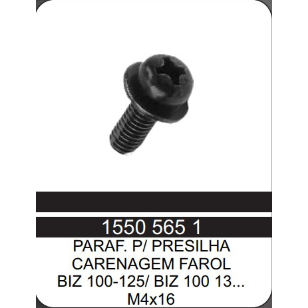 PARAFUSO CARE FAROL BIZ 100/ BIZ 125 M4