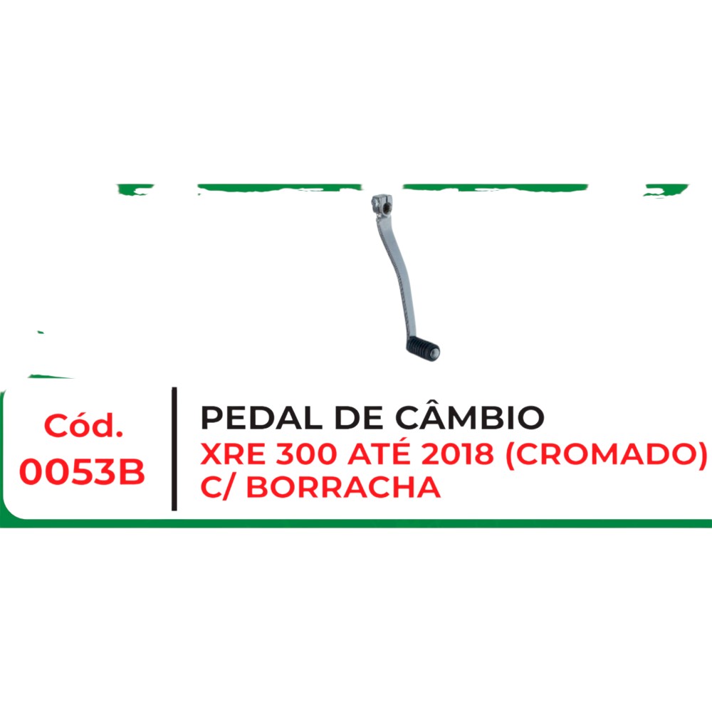 PEDAL CAMB XRE 300 ATÉ 2018 (CROMADO)