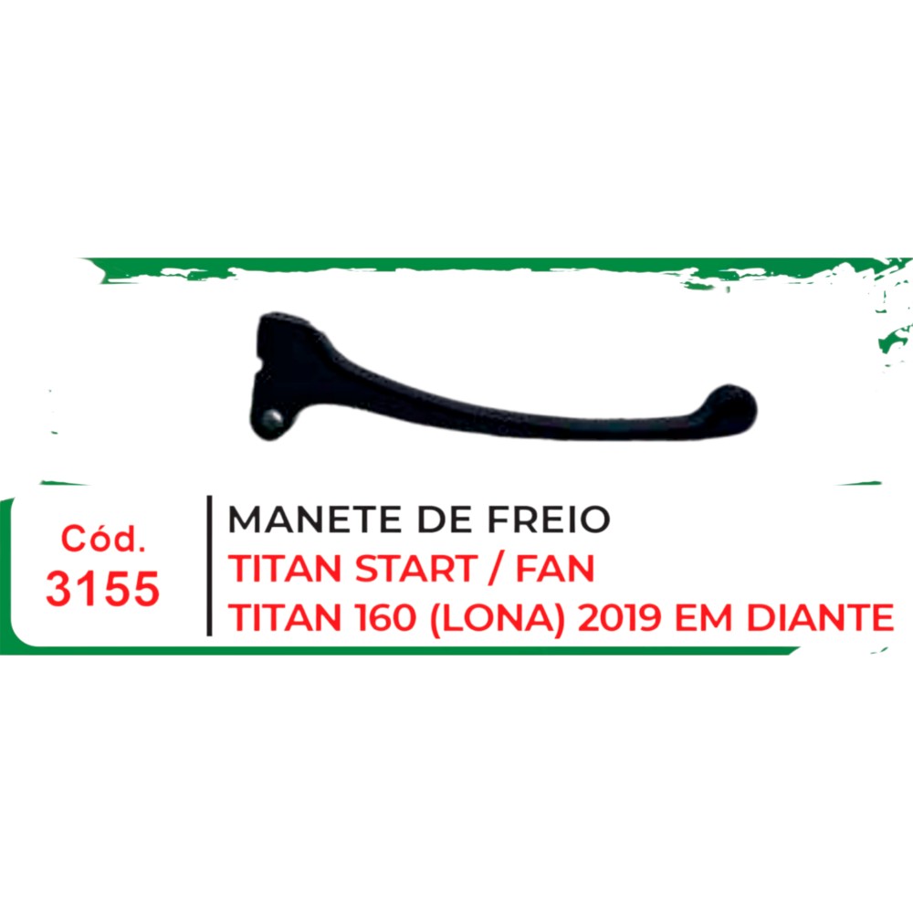 MANETE FREIO TITAN START/FAN/TITAN 160